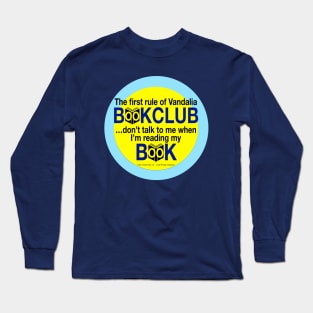 1st Rule of Vandalia BookClub Long Sleeve T-Shirt